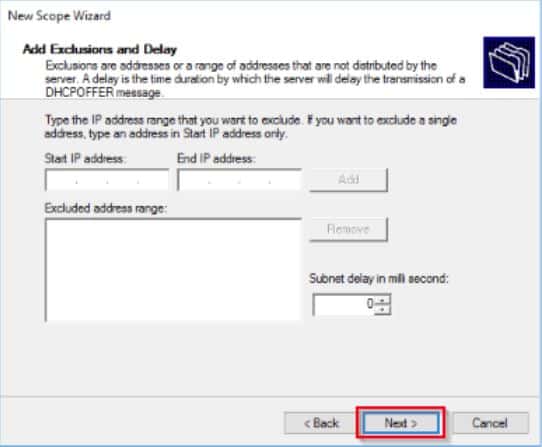 Install and Configure DHCP Server on Windows Server Add exclusions and delay
