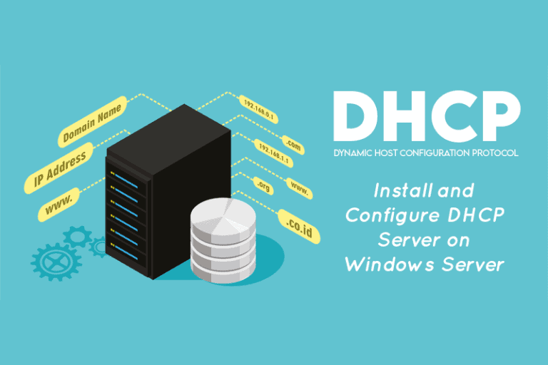 Install and Configure DHCP Server on Windows Server