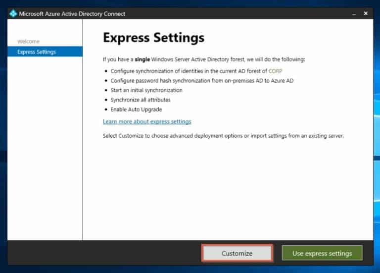 Install Azure AD Connect - Select Custom or Express Setting