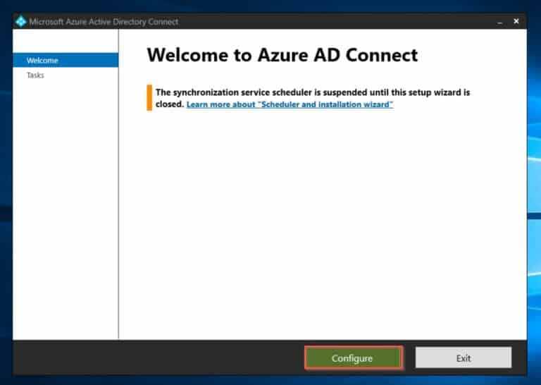 Log in to the AD you installed Azure AD Connect and open the application. Then, on the welcome page, click Configure