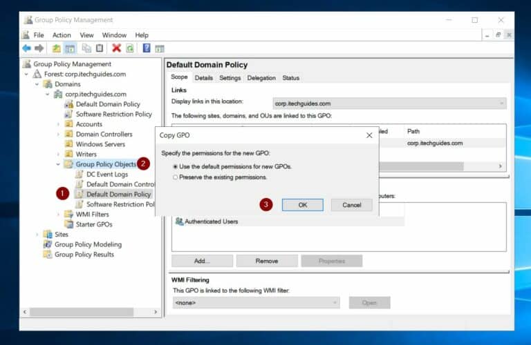 Once GPMC opens, expand the Group Policy Objects container. Then, drag the Default Domain Policy GPO to the Group Policy Objects container node, and click OK to create c copy of the GPO. 
