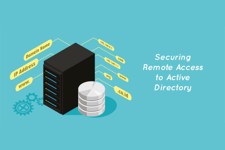 Securing Remote Access to Active Directory